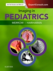 Imaging in Pediatrics : Imaging in Pediatrics E-Book - eBook