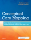 Conceptual Care Mapping - E-Book : Case Studies for Collaborative Practice - eBook