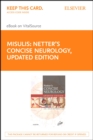 Netter's Concise Neurology Updated Edition : Netter's Concise Neurology Updated Edition E-Book - eBook