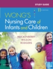 Study Guide for Wong's Nursing Care of Infants and Children - E-Book : Study Guide for Wong's Nursing Care of Infants and Children - E-Book - eBook