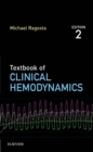 Textbook of Clinical Hemodynamics E-Book : Textbook of Clinical Hemodynamics E-Book - eBook