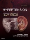Hypertension: A Companion to Braunwald's Heart Disease E-Book - eBook
