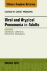 Viral and Atypical Pneumonia in Adults, An Issue of Clinics in Chest Medicine - eBook