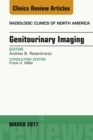 Genitourinary Imaging, An Issue of Radiologic Clinics of North America - eBook