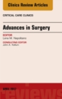 Advances in Surgery, An Issue of Critical Care Clinics - eBook