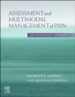 Assessment and Multimodal Management of Pain : An Integrative Approach - Book