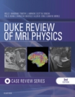 Duke Review of MRI Physics: Case Review Series - eBook