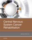 Central Nervous System Cancer Rehabilitation - eBook