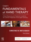 Cooper's Fundamentals of Hand Therapy : Clinical Reasoning and Treatment Guidelines for Common Diagnoses of the Upper Extremity - eBook