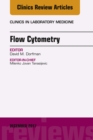 Flow Cytometry, An Issue of Clinics in Laboratory Medicine - eBook