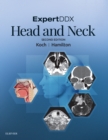 ExpertDDX: Head and Neck : ExpertDDX: Head and Neck - E-Book - eBook