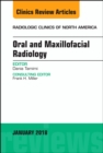 Oral and Maxillofacial Radiology, An Issue of Radiologic Clinics of North America - eBook