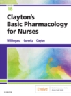 Clayton's Basic Pharmacology for Nurses - E-Book : Clayton's Basic Pharmacology for Nurses - E-Book - eBook