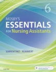 Mosby's Essentials for Nursing Assistants - E-Book : Mosby's Essentials for Nursing Assistants - E-Book - eBook