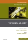 The Subtalar Joint, An issue of Foot and Ankle Clinics of North America - eBook