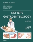 Netter's Gastroenterology : Netter's Gastroenterology E-Book - eBook