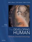 The Developing Human - E-Book : Clinically Oriented Embryology - eBook