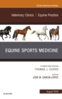 Equine Sports Medicine, An Issue of Veterinary Clinics of North America: Equine Practice - eBook