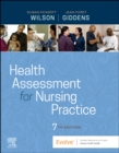 Health Assessment for Nursing Practice - Book