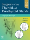 Surgery of the Thyroid and Parathyroid Glands E-Book - eBook