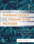 Edmunds' Pharmacology for the Primary Care Provider - E-Book : Edmunds' Pharmacology for the Primary Care Provider - E-Book - eBook