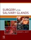 Surgery of the Salivary Glands E-Book - eBook