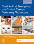 Small Animal Emergency and Critical Care for Veterinary Technicians - Book