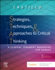 Strategies, Techniques, & Approaches to Critical Thinking - E-Book : A Clinical Judgment Workbook for Nurses - eBook