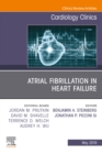 Atrial Fibrillation in Heart Failure, An Issue of Cardiology Clinics - eBook