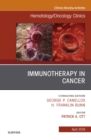 Immunotherapy in Cancer, An Issue of Hematology/Oncology Clinics of North America - eBook