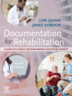 Documentation for Rehabilitation : Documentation for Rehabilitation - E-Book - eBook