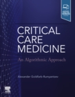 Critical Care Medicine: An Algorithmic Approach - eBook