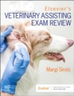 Elsevier's Veterinary Assisting Exam Review - eBook