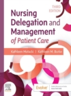 Nursing Delegation and Management of Patient Care - E-Book - eBook