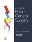 Atlas of Robotic General Surgery E-Book - eBook