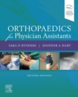 Orthopaedics for Physician Assistants : Orthopaedics for Physician Assistants E- Book - eBook