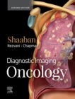 Diagnostic Imaging: Oncology : Diagnostic Imaging: Oncology E-Book - eBook