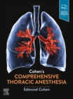Cohen's Comprehensive Thoracic Anesthesia, E-Book - eBook