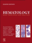 Hematology E-Book : Basic Principles and Practice - eBook