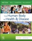The Human Body in Health & Disease - Hardcover - Book