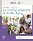 Ebersole and Hess' Gerontological Nursing & Healthy Aging - Book
