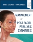 Management of Post-Facial Paralysis Synkinesis - eBook
