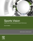 Sports Vision : Vision Care for the Enhancement of Sports Performance - eBook