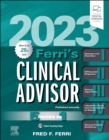 Ferri's Clinical Advisor 2023 - eBook