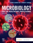 Microbiology for the Healthcare Professional - Book