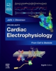 Zipes and Jalife's Cardiac Electrophysiology: From Cell to Bedside - Book