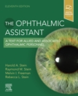 The Ophthalmic Assistant : A Text for Allied and Associated Ophthalmic Personnel - Book