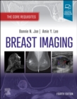 Breast Imaging : The Core Requisites - Book