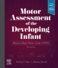 Motor Assessment of the Developing Infant : Alberta Infant Motor Scale (AIMS) - Book