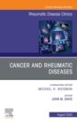 Cancer and Rheumatic Diseases, An Issue of Rheumatic Disease Clinics of North America, E-Book : Cancer and Rheumatic Diseases, An Issue of Rheumatic Disease Clinics of North America, E-Book - eBook